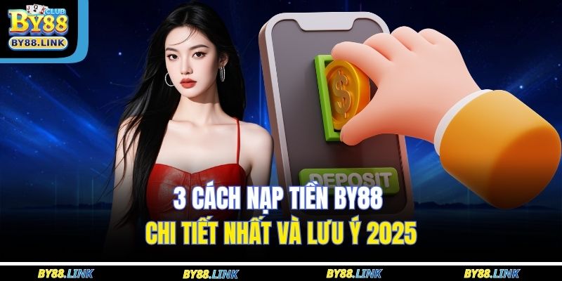 Nạp Tiền BY88