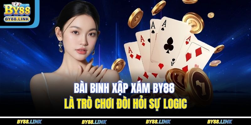 Bài binh xập xám BY88 là trò chơi đòi hỏi sự logic