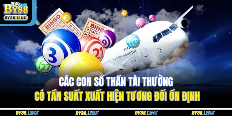 Các con số thần tài thường có tần suất xuất hiện tương đối ổn định