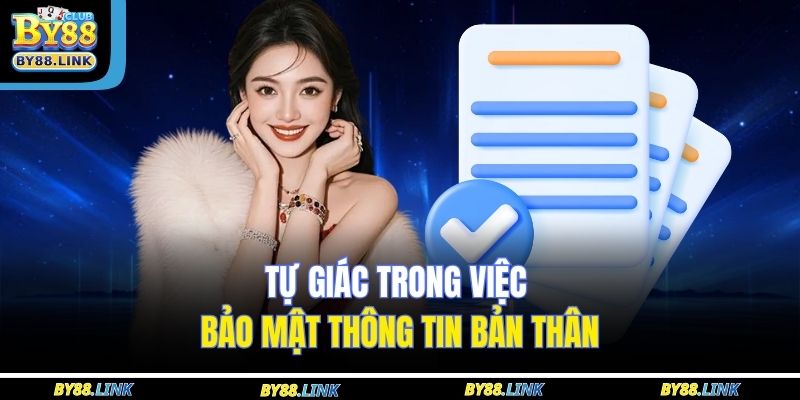 Tự giác trong việc bảo mật thông tin bản thân